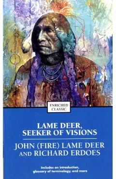 Lame Deer, Seeker of Visions