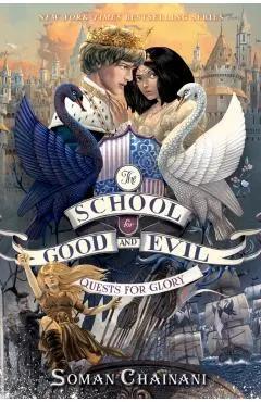 The School for Good and Evil #4: Quests for Glory