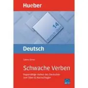 Schwache Verben Buch Regelmassige Verben des Deutschen zum Uben & Nachschlagen
