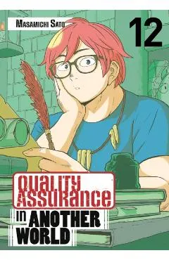 Quality Assurance in Another World 12