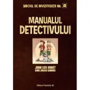 Biroul de Investigatii Nr. 2. Manualul detectivului (editie cartonata)