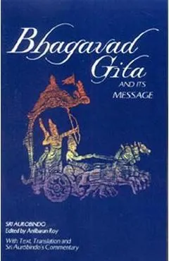 Bhagavad Gita and Its Message