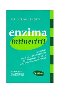 Enzima întineririi - Paperback brosat - Hiromi Shinya