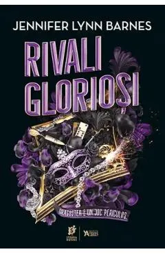 Rivali gloriosi. Seria Jocul Grandios Vol.2
