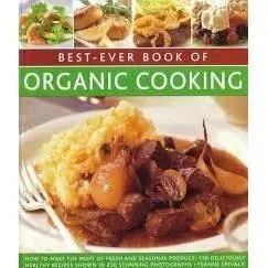 Best Ever Book Organic Cooking