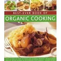 Best Ever Book Organic Cooking