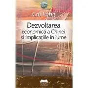 Dezvoltarea economica a Chinei si implicatiile in lume