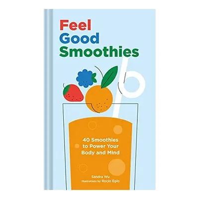Feel Good Smoothies