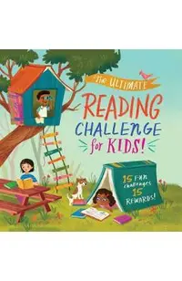 The Ultimate Reading Challenge for Kids!: Complete a Goal, Open an Envelope, and Reveal Your Bookish Prize!