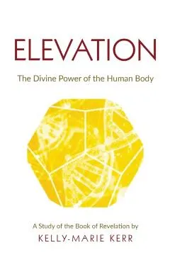 Elevation: The Divine Power of The Human Body