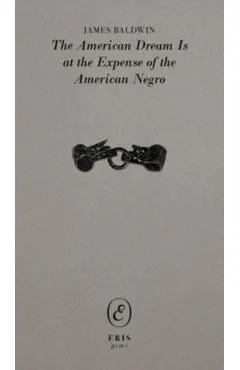 The American Dream Is at the Expense of the American Negro
