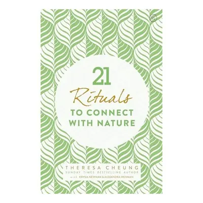 21 Rituals to Connect with Nature