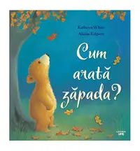 Cum arată zăpada? - Paperback brosat - Alison Edgson, Kathryn White