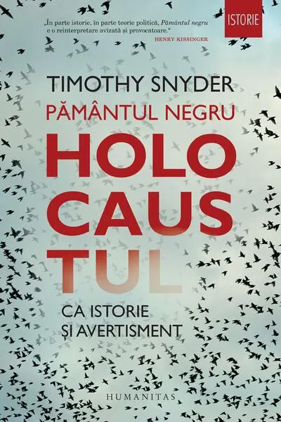 Pământul negru. Holocaustul ca istorie și avertisment - Paperback brosat - Timothy Snyder