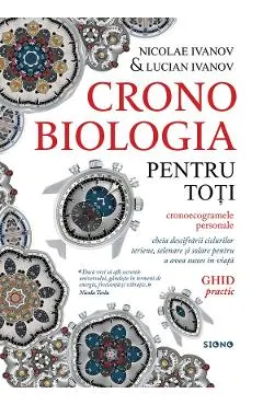 Cronobiologia pentru toti. Ghid practic