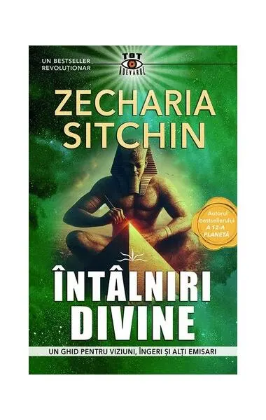 Întâlniri divine - un ghid pentru viziuni, îngeri şi alţi emisari - Paperback brosat