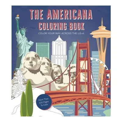 Americana Coloring Book Color Your Way Across the U.S.A.