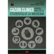 Cazuri clinice pentru biblioteca studentului la medicina