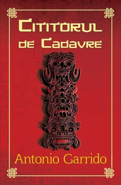Cititorul de cadavre - Hardcover - Antonio Garrido