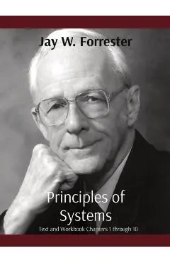 Principles of Systems: Text and Workbook Chapters 1 through 10