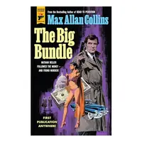 Big Bundle, Max Allan Collins