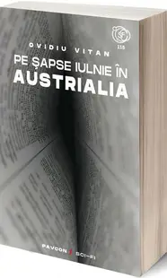 Pe șapse iulnie în Austrialia - Paperback brosat - Ovidiu Vitan