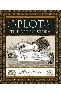 Plot: The Art of Story