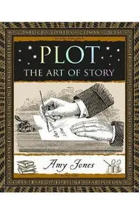 Plot: The Art of Story