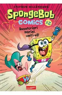 Spongebob comics Vol.2: Aventurieri marini, uniti-va!