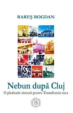 Nebun dupa Cluj