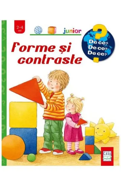 Forme si contraste. Colectia De ce de ce de ce?