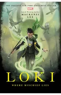 Loki: Where Mischief Lies