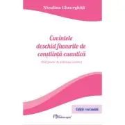 Cuvintele deschid fluxurile de constiinta cuantica
