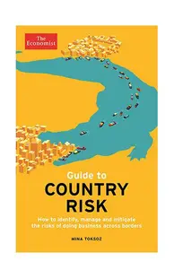 The Economist Guide to Country Risk - Paperback brosat - Mina Toksoz