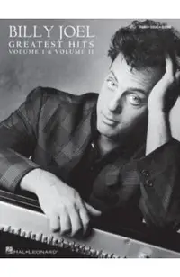 Billy Joel - Greatest Hits, Volume I & II - Piano/Vocal/Guitar Songbook