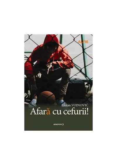 Afară cu cefurii - Paperback brosat - Goran Vojnović