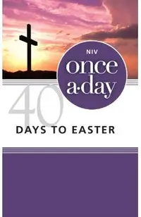 Niv, Once-A-Day 40 Days to Easter Devotional, Paperback