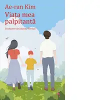 Viata mea palpitanta