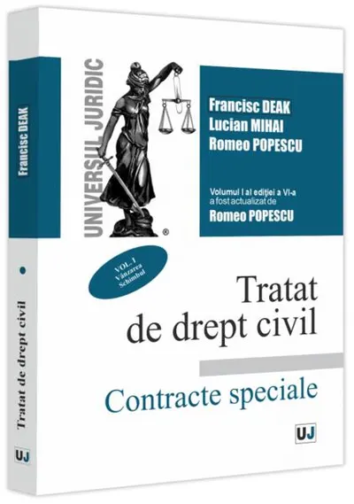 Tratat de drept civil. Contracte speciale. Vânzarea. Schimbul (Vol. 1) - Paperback brosat - Francisc Deak, Lucian Mihai, Romeo Popescu