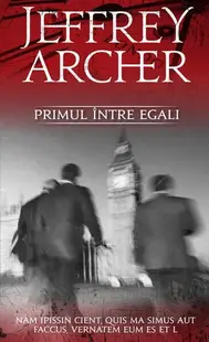 Primul între egali - Paperback brosat - Jeffrey Archer