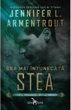 Cea mai intunecata stea. Seria Origin. Vol.1