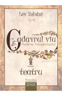 Cadavrul Viu. Puterea Intunericului