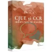 CJUE si CCR - identitati in dialog
