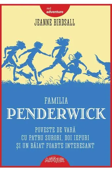 Familia Penderwick: Poveste de vara cu patru surori, doi iepuri si un baiat foarte interesant