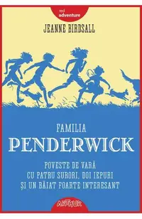 Familia Penderwick: Poveste de vara cu patru surori, doi iepuri si un baiat foarte interesant