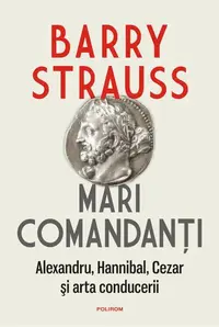 Mari comandanţi - Hardcover - Barry Strauss