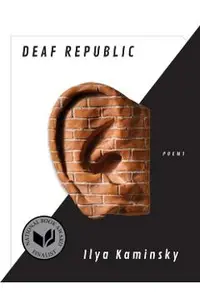 Deaf Republic: Poems
