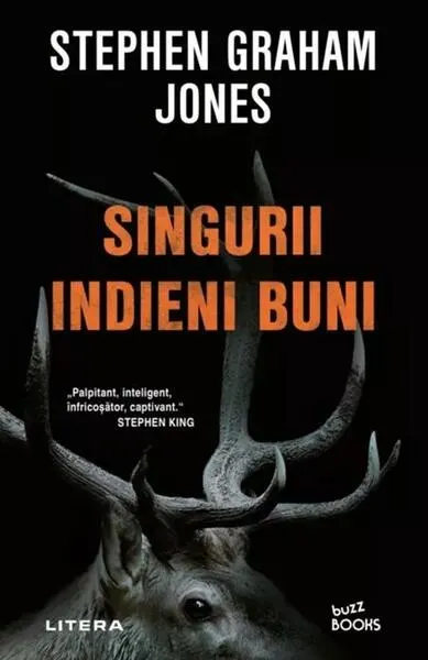 Singurii indieni buni - Paperback brosat - Stephen Graham Jones