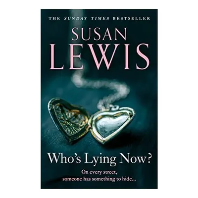 Who's Lying Now?, Susan Lewis