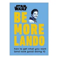 Star Wars Be More Lando